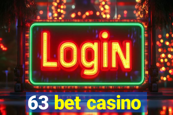 63 bet casino